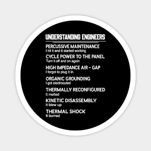 Understanding Engineers Funny Gift T-Shirt Magnet